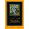 The Mission and Death of Jesus in Islam and Christianity
