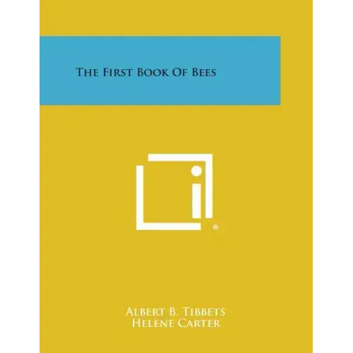 The First Book of Bees