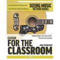 Guitar for the Classroom: Student's Edition - Learn Basic Chords, Rhythms and Strumming