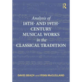 Analysis of 18th- and 19th-Century Musical Works in the Classical Tradition