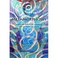 Metamorphoses: Poems by Sheryl St. Germain, Art by Janet Morgan
