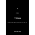 The Silent Scream