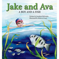 Jake and Ava: A Boy and a Fish