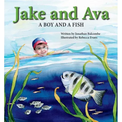 Jake and Ava: A Boy and a Fish