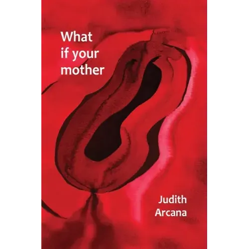 What if your mother