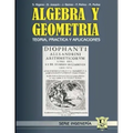 Álgebra y Geometría: Teoría, práctica y aplicaciones