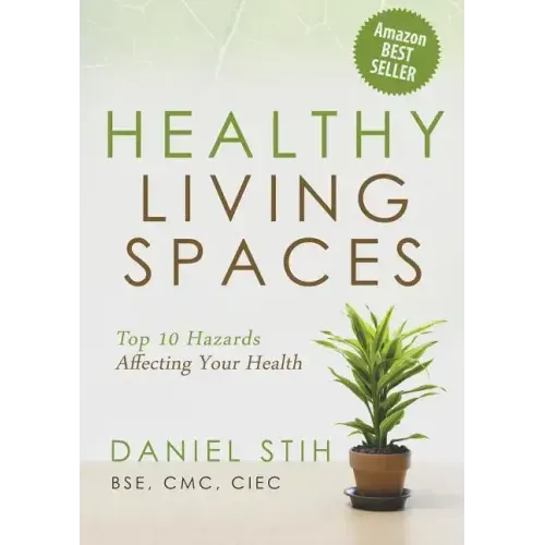 Healthy Living Spaces: Top 10 Hazards Affecting Your Health