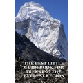 The Best Little Guidebook for Trekking the Everest Region