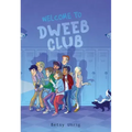Welcome to Dweeb Club