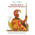 Hawaiian Tales of Heroes and Champions