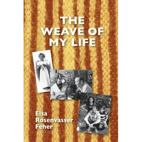 The Weave of My Life