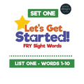 Let's Get Started! Fry Sight Words -Set One: Hands-on sight word ideas to help young readers learn their sight words