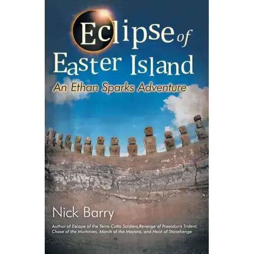 Eclipse of Easter Island: An Ethan Sparks Adventure