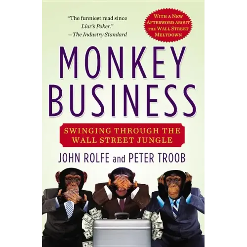 Monkey Business: Swinging Through the Wall Street Jungle