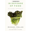 In Defense of Food: An Eater's Manifesto