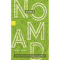 Nomad: A Short Story of Our Long Journey Home