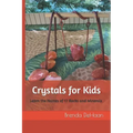 Crystals for Kids: Learn the Names of 17 Rocks and Minerals