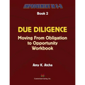 Due Diligence: Moving from Obligation to Opportunity