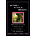 Southern Mystical Moments
