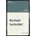 Why Should I Trust the Bible?