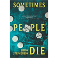 Sometimes People Die