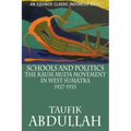 Schools and Politics: The Kaum Muda Movement in West Sumatra (1927-1933)
