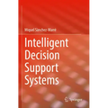 Intelligent Decision Support Systems