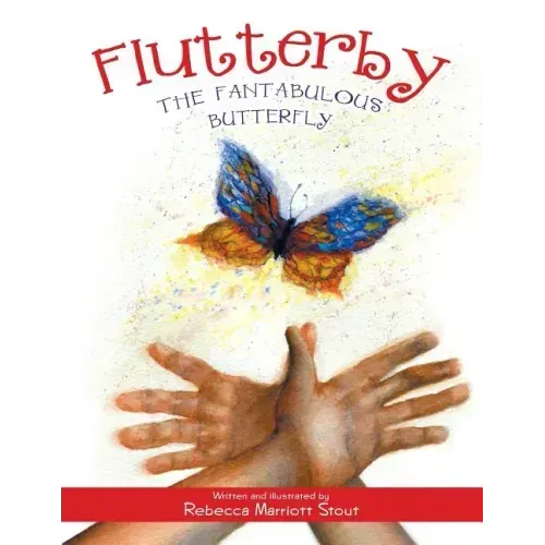 Flutterby: The Fantabulous Butterfly