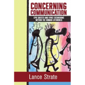 Concerning Communication: Epic Quests and Lyric Excursions Within the Human Lifeworld
