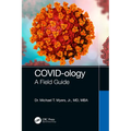 Covid-Ology: A Field Guide