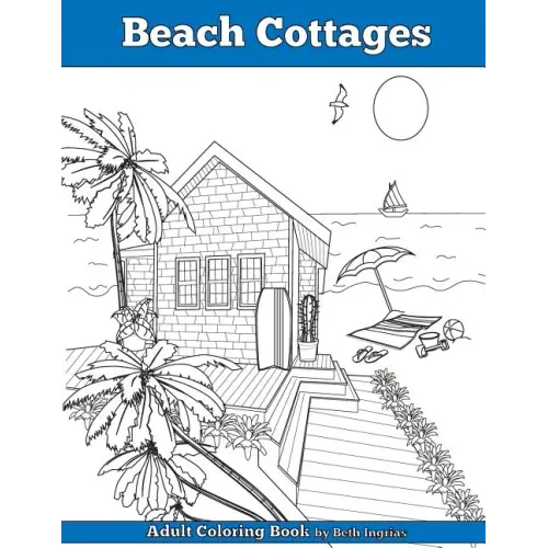 Beach Cottages: Adult Coloring Book