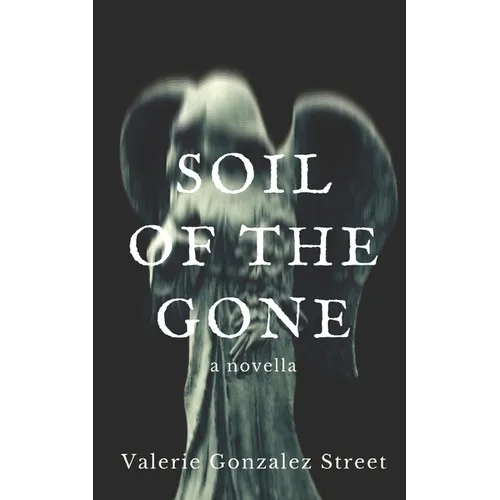 Soil Of The Gone