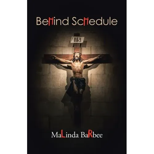 Behind Schedule