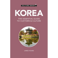 Korea - Culture Smart!: The Essential Guide to Customs & Culture