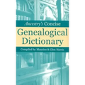 Ancestry's Concise Genealogical Dictionary