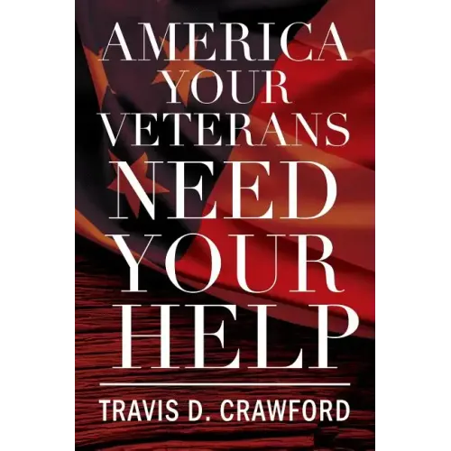 America Your Veterans Need Your Help
