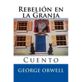 Rebelion en la Granja: Cuento