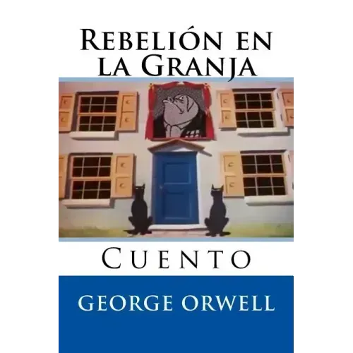 Rebelion en la Granja: Cuento