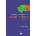 Computational Methods of Linear Algebra (3rd Edition)