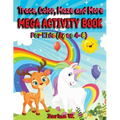 Trace, Color, Maze and More Mega Activity Book for Kids (ages 4-8): Hours of fun tracing and coloring cute and fun animals, learning motivational quot