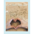 Love Notes from God: Dear My Person . . .