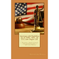 Americans with Disabilities Act of 1990 - ADA - 42 U.S. Code Chapter 126: ( Federal Employment and Labor Laws ) - US Law Series