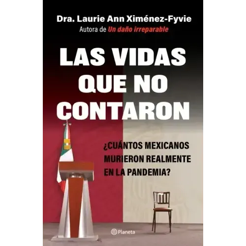Las Vidas Que No Contaron