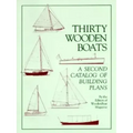 Thirty Wooden Boats: A Second Catalog of Building Plans
