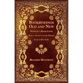 Bookbindings Old and New - Notes of a Book-Lover - With an Account of the Grolier Club of New York