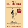The Hermetica: The Lost Wisdom of the Pharaohs (Unabridged)