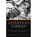 Apostles Today: Making Sense of Contemporary Charismatic Apostolates: A Historical and Theological Appraisal
