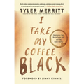 I Take My Coffee Black: Reflections on Tupac, Musical Theater, Faith, and Being Black in America