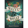 Hazel and Holly