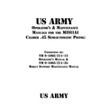 US Army Operator's & Maintenance Manuals for the M1911A1 Caliber .45 Semiautomatic Pistol: : Consisting of TM 9-1005-211-12 Operator's Manual & TM 9-1